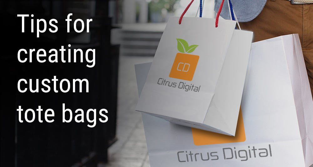 Tips for creating custom tote bags - Pinnacle Promotions Blog